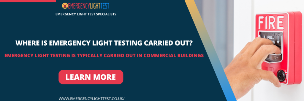 Where is Emergency Light Testing Carried Out?